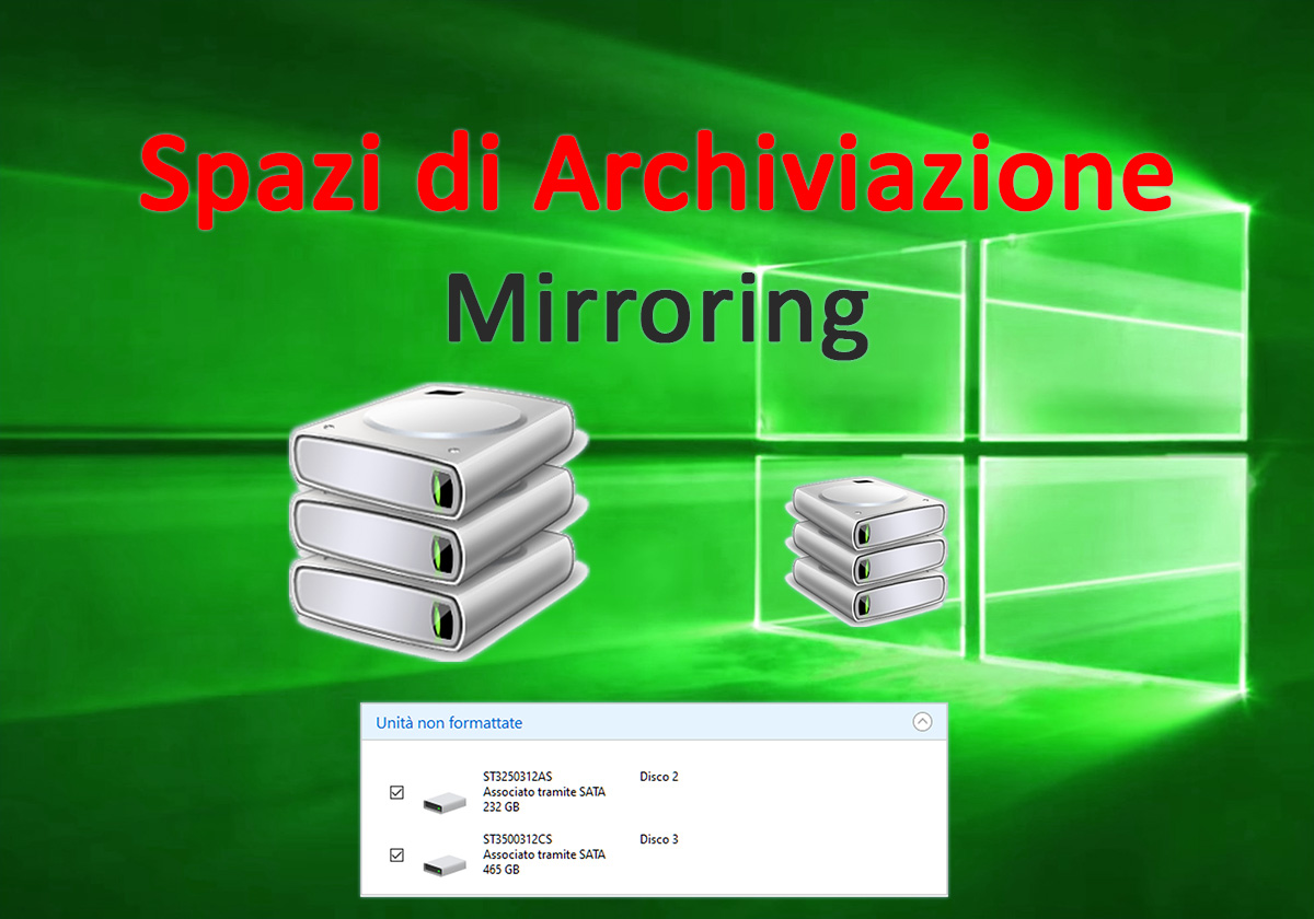 Windows 10 Mirroring Storage Spaces - Amedeo Valoroso