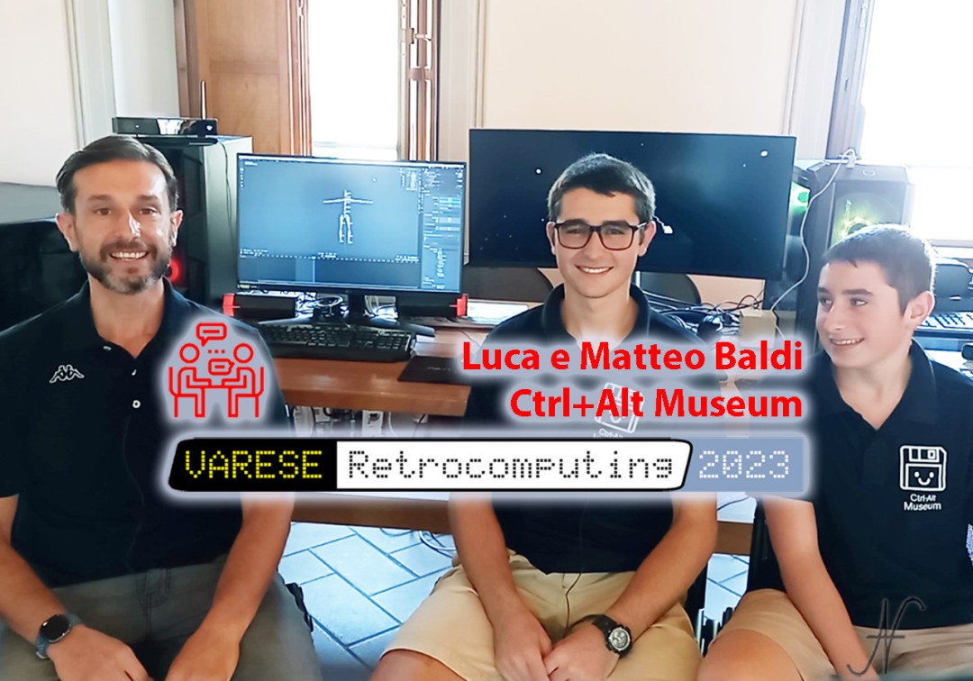 Varese Retrocomputing 2023, intervista 2, copertina articolo, Luca Baldi, Matteo Baldi